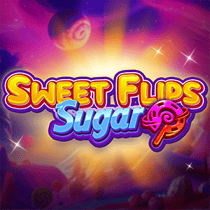 SWEET FLIPS: SUGAR