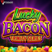 LUCKY BACON: TRINITY SERIES