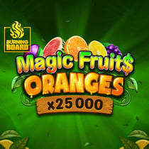 Magic Fruit$: Oranges Burning Board