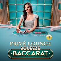 Privé Lounge Baccarat Squeeze 1