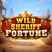 Wild Sheriff Fortune